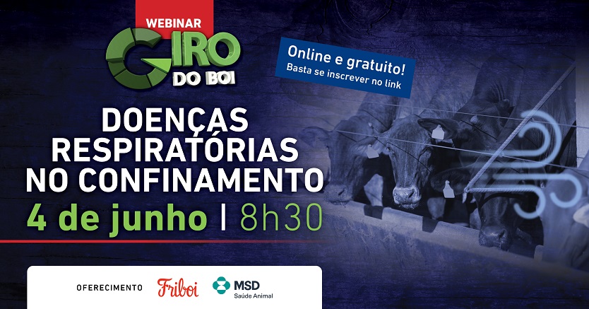 8º Webinar Giro do Boi - Doenças respiratórias no confinamento